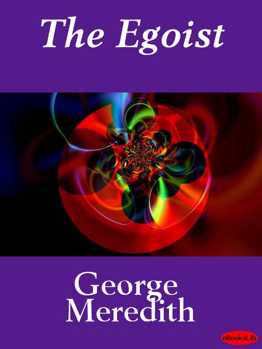 Title details for The Egoist by George Meredith - Available